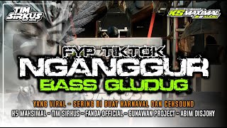 JINGLE K5 MAXIMAL  NGANGGUR  FYP TIKTOK  BY GUNAWAN PROJECT [upl. by Vassily]