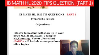 【2020 MATH HL TIPS】Top Questions That Are Most Likely to Show Up in your IB EXAM Part 1 [upl. by Ilatfan386]