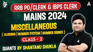 IBPS RRB POClerk amp IBPS Clerk Mains 2024  Quants Miscellaneous Questions 2  By Shantanu Shukla [upl. by Nefets]