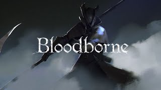 BEATING THE GAME BLOODBORNE final boss [upl. by Ellatsirhc]