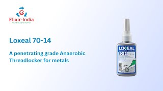 Loxeal 7014 A penetrating grade Anaerobic Threadlocker for metals [upl. by Sukramal]