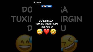 DO‘STIMGA TUXIM PISHIRGIN DESAM U 😅❤️ shorts tiktok instagram youtubeshorts rek [upl. by Tristan472]