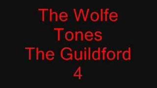 The Wolfe Tones  The Guilford 4 [upl. by Enneibaf]