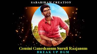 GEMINI GANESJANUM SURULI RAAJANUM BREAK UP BGM [upl. by Gorden]