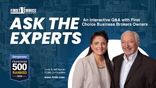 Ask the Experts – An interactive QampA with First Choice Business Brokers Owners [upl. by Nodyarb]