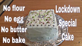 No Bake Cake Easy And quick Recipe  Lockdown Special Recipe [upl. by Crin]