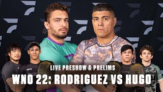 WNO 22 Nick Rodriguez vs Victor Hugo Preshow  Prelims [upl. by February]