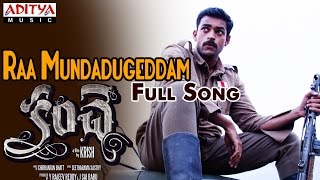 Raa Mundadugeddam Full Song  Kanche Movie Songs  Varun Tej Pragya Jaiswal [upl. by Gwenni]