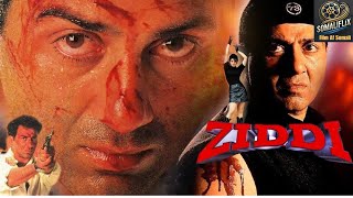 Ziddi Film Hindi Afsomali Sunny Deol [upl. by Ailemaj]