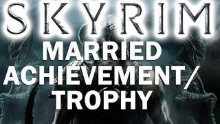 Skyrim Walkthrough  Getting Married AchievementTrophy [upl. by Morse]