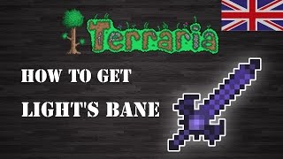 Terraria  quot Light´s Bane quot ENG How To Get Step by Step [upl. by Babb]