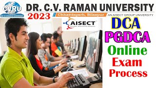 C V Raman Online Exam DCA PGDCA  PGDCADCA Online Exam Process  cvru online exam kaise karen [upl. by Ennairb]