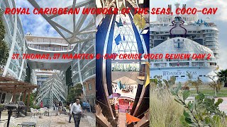 Royal Caribbean Wonder of the Seas Cococay St Thomas St Maarten 8Day Cruise Video Review Day 2 [upl. by Monah]