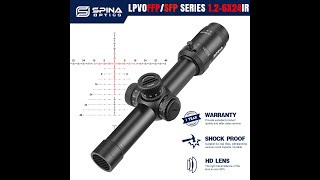 SPINA OPTICS LPVO 126x24 FFPSFP Short Dot Mid Dot Dual Purpose Red Dot Hunting Rifle Scope Review [upl. by Lozar68]