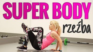 Trening SUPER BODY RZEŹBA  Codziennie Fit [upl. by Par]