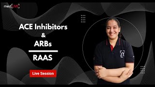 ACE Inhibitors amp ARBs  RAAS  Antihypertensive Drugs  MedLive by Dr Priyanka [upl. by Ashatan]