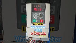 Lubi solar controller VFD Settings manual service paid 91 9814571211 solarpump EOH fault error [upl. by Fang]