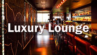 Luxury Hotel Lounge Music  Elegant Jazz amp Bossa Nova Music For Work Study Relax Stress relief [upl. by Haletky913]