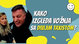 Kako izgleda vožnja sa BESNIM Taksistom  Andrija Milošević VIC [upl. by Ahseken]