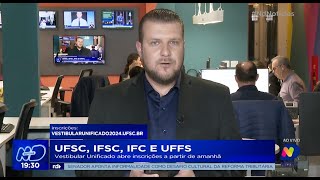 UFSC IFSC IFC e UFFS Vestibular Unificado abre inscrições a partir desta terçafeira [upl. by Baram660]