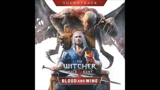 18 The Slopes Of The Blessure  Blood and Wine  The Witcher 3  Soundtrack [upl. by Notluf]