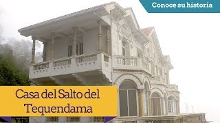 La increíble historia de la Casa del Salto del Tequendama [upl. by Hanavas]