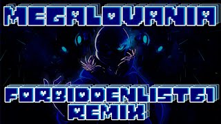 Megalovania  FORBIDDENLIST61 Remix [upl. by Enorahs]