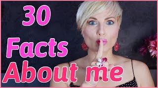 30 facts about me [upl. by Yeliab845]