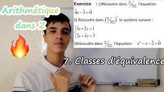 🔥Larithmétique dans Z 1bac  2bac Sciences Maths Partie 7 Classes déquivalences [upl. by Tobin213]