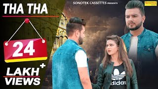 Tha Tha  Sapna Chaudhary  Karan Mirza  Bebo  DNaveen  Latest Haryanvi Songs Haryanavi 2018 [upl. by Scot510]