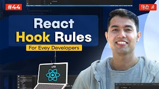 44 React Hook Rules Every Dev Must Know to Master React JS [upl. by Anaej]