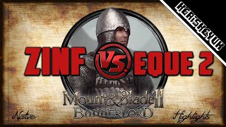 Zinfandel vs Eque 2 Highlights  Mount and Blade 2 Bannerlord [upl. by Siraf]