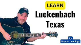 Luckenbach Texas Guitar Lesson Waylon Jennings [upl. by Chaiken]