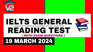 IELTS GENERAL READING PRACTICE TEST  V2 IELTS  19 MARCH 2024 [upl. by Scutt]