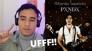 PERUANO reacciona a ADHERIDOS SEPARADOS  PXNDX  Interpreté bien [upl. by Adnavoj808]