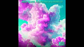 Francis Davila Andre Salmon amp DANZ US – See Me Fly Extended Mix [upl. by Acina]