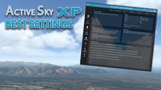 The BEST SETTINGS for Active Sky XP TutorialXPlane 11 [upl. by Esialb906]