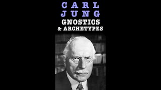 Gnostics amp Archetypes Carl Jungs Insights on the Spiritual Movement and Its Symbolic Patterns [upl. by Enuahs]