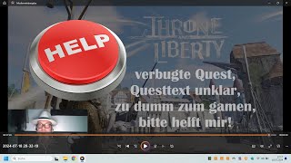 HELP Throne and Liberty verbugte Quests Quest nicht verstanden [upl. by Idnil]