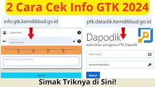 2 Cara Cek Info GTK 2024  infogtkkemdikbudgoid dan ptkdatadikkemdikbudgoid [upl. by Etnomed]