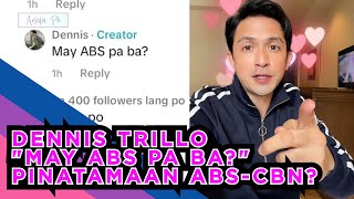 DENNIS TRILLO quotMAY ABS PA BAquot PINASARIGAN BA ANG ABSCBN [upl. by Dowd]