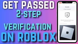 How To Get Passed The 2Step Verification On Roblox [upl. by Aloap46]