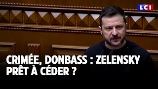 Crimée Donbass  Zelensky prêt à céder ｜LCI [upl. by Stryker800]