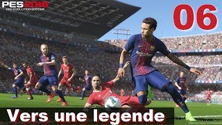 PES 2018 Vers une legende 06 Coéquipier de choc [upl. by Eiznekam95]