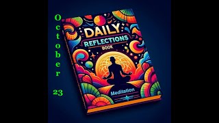 Daily Reflections Meditation Book – October 23 – Alcoholics Anonymous  Read Along –Sober Recovery [upl. by Frederic]