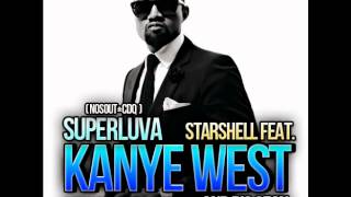 Starshell Feat Kanye West amp Big Sean  Superluva LYRICS [upl. by Marcelo]