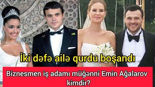 Emin Ağalarov əslində kimdir haqqında bilmədikləriniz [upl. by Trebuh]