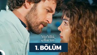 Yüz Yıllık Mucize 1 Bölüm [upl. by Inal834]