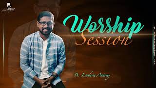 കർത്തൻ നീ കർത്തൻ നീ  PR LORDSON ANTONY  Sing to the LORD praise the LORD  Worship Session [upl. by Kendy]