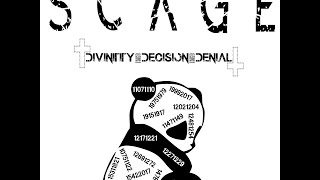 Scage  DivinityDecisionDenial official audio w lyrics [upl. by Ahsieyn]